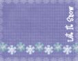 Let it Snow - P...
